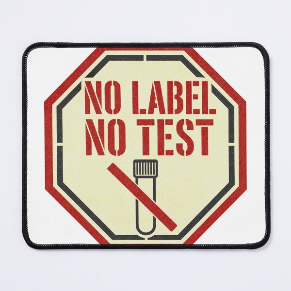 Item preview, No Label No Test Lab Rule Octagon Sign designed and sold by BoosterShop.
