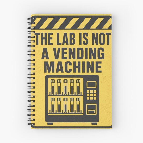 Item preview, The Lab Is Not A Vending Machine Warning Sign Laboratory designed and sold by BoosterShop.