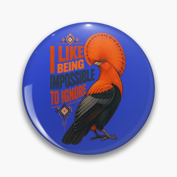 Item preview, Andean Cock of the Rock I Like Being Impossible To Ignore designed and sold by Max Store.