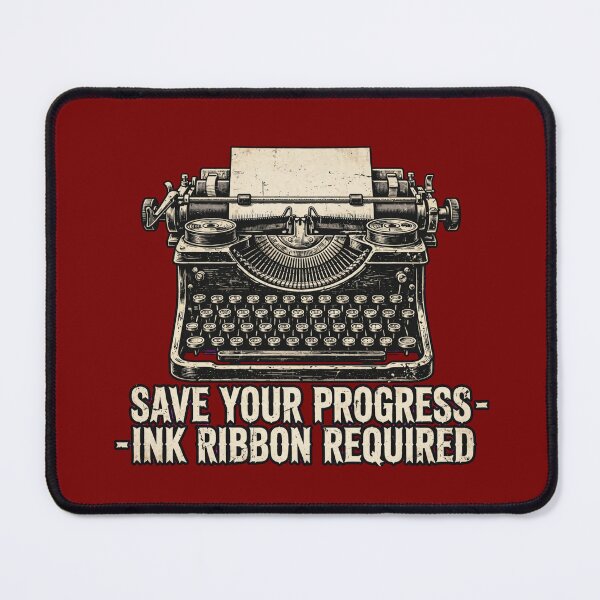 Item preview, Save Your Prgress - Ink Ribbon Required designed and sold by GeeklyShirts.