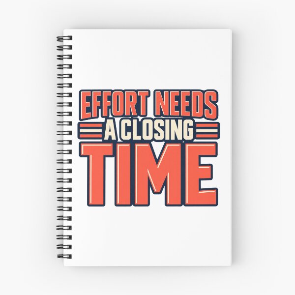 Item preview, Effort Needs a Closing Time Work Life Type Art designed and sold by Bikivuno.