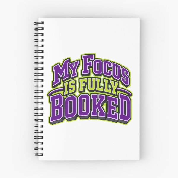 Item preview, My Focus Is Fully Booked Bold Varsity Type Art designed and sold by Bikivuno.