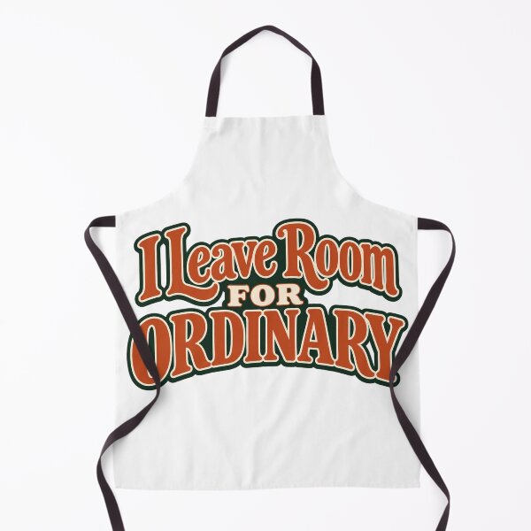 Item preview, I Leave Room for Ordinary Vintage Quote Design designed and sold by Bikivuno.