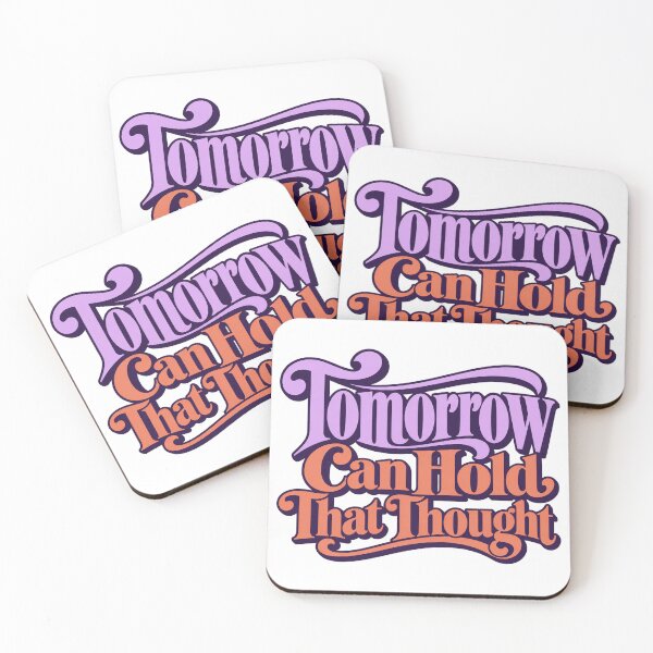 Item preview, Tomorrow Can Hold That Thought Swash Lettering designed and sold by Bikivuno.