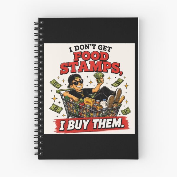 Item preview, i don't get food stamps...i buy them. funny designed and sold by FlorencioVGon8.