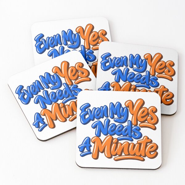 Item preview, Even My Yes Needs a Minute Colorful Brush Type designed and sold by Bikivuno.