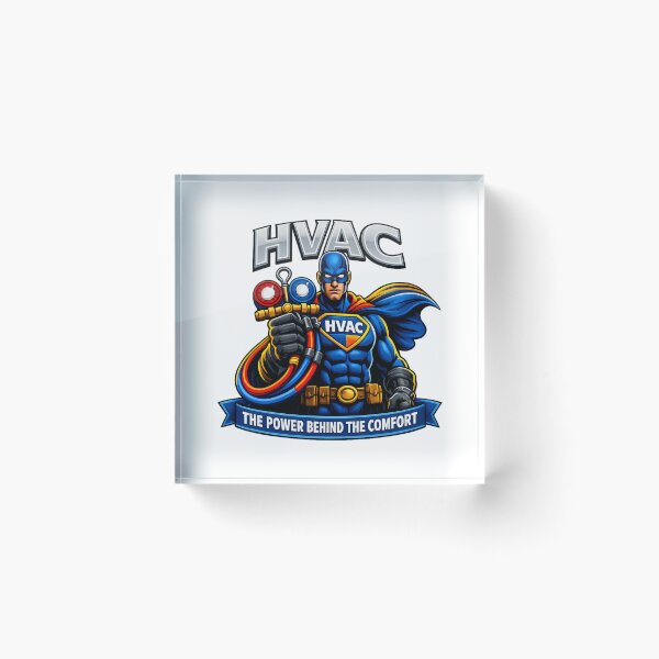 Item preview, HVAC Superhero Technician - Power Behind the Comfort Design designed and sold by FrozenHeat97.
