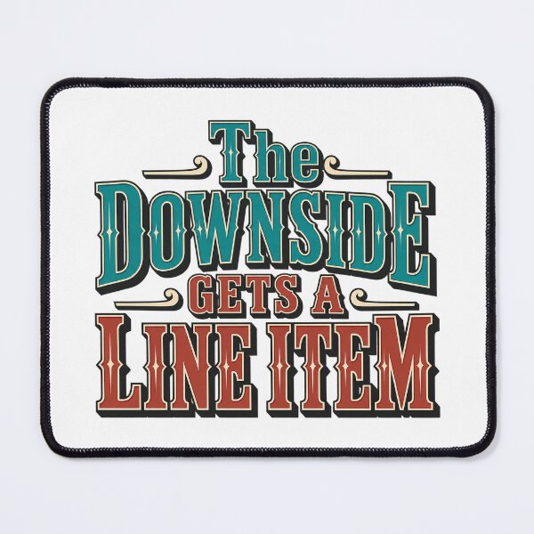 Item preview, The Downside Gets a Line Item Trading Type Art designed and sold by Bikivuno.