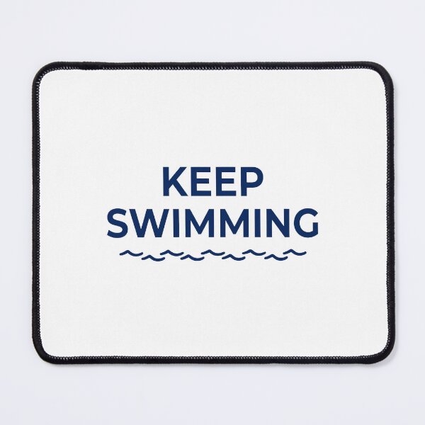 Item preview, Motivational Keep Swimming designed and sold by DarnickSaarang.
