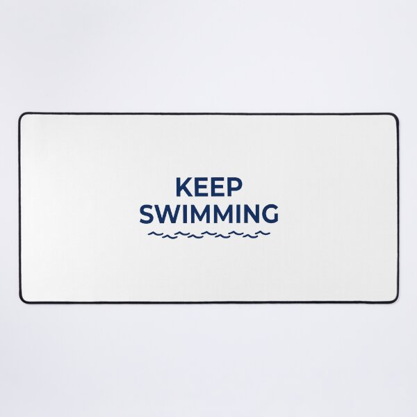 Item preview, Motivational Keep Swimming designed and sold by DarnickSaarang.