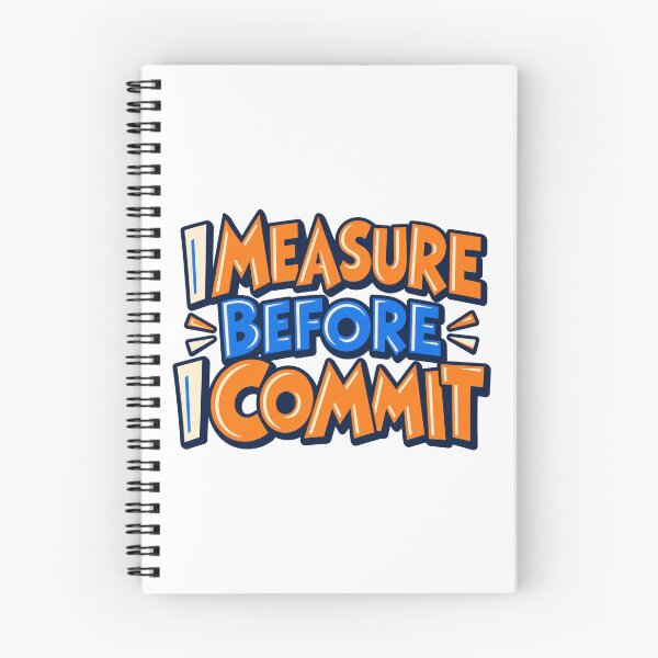 Item preview, I Measure Before I Commit Bold Colorful Saying designed and sold by Bikivuno.