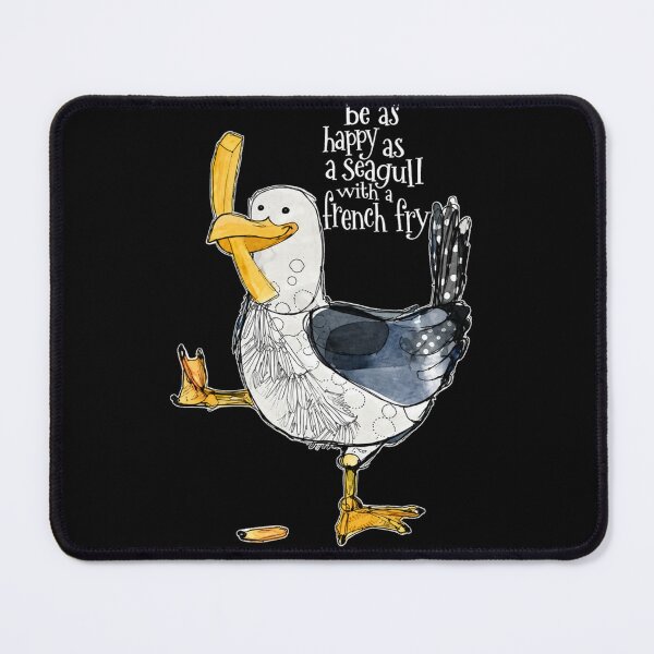 Item preview, Be As Happy As A Seagull with A French Fry Funny Seagull designed and sold by KatieThomShop.
