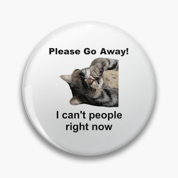 Item preview, I Can't People Now - Cat  designed and sold by DocAurora.