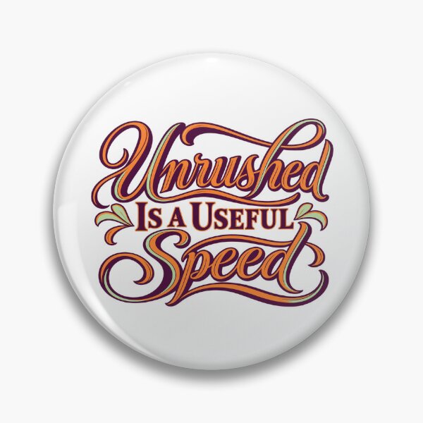Item preview, Unrushed Is a Useful Speed Elegant Calligraphy designed and sold by Bikivuno.