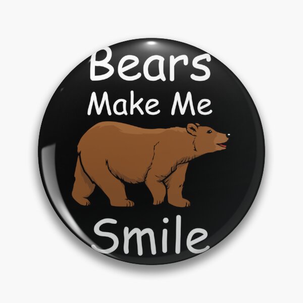 Item preview, Bears Smile Ironic Quote Wildlife Forest Grizzly designed and sold by KatieThomShop.