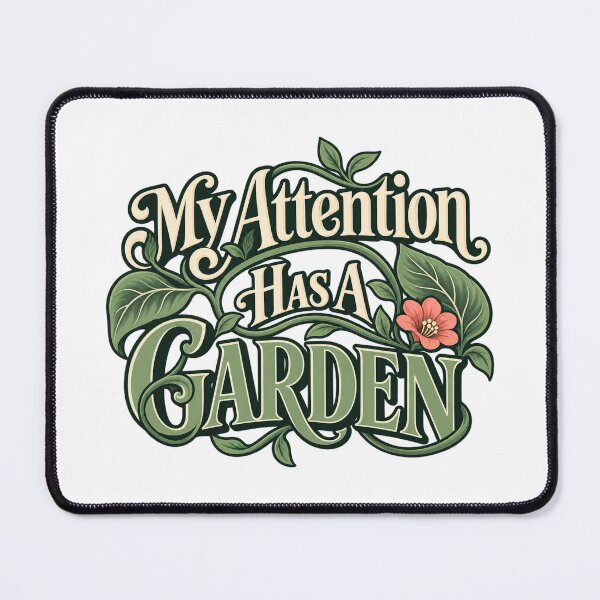 Item preview, My Attention Has a Garden Botanical Quote Art designed and sold by Bikivuno.