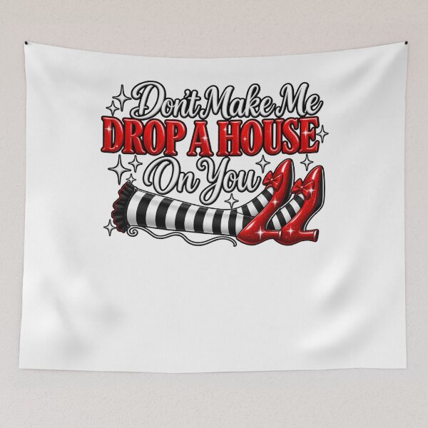 Item preview, Don't Make Me Drop a House on You Women's Halloween designed and sold by MarlaMaloneShop.