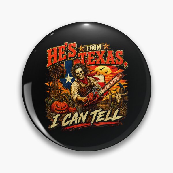 Item preview, Hes From Texas I Can Tell Halloween Skeleton Horror designed and sold by DaveBevitt.