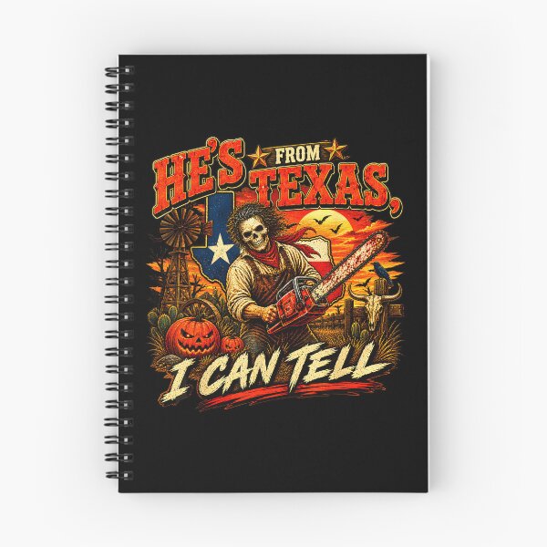 Item preview, Hes From Texas I Can Tell Halloween Skeleton Horror designed and sold by DaveBevitt.