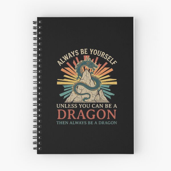 Item preview, Always Be Yourself Unless You Can Be a Dragon Retro Quote designed and sold by Ostericaimusa.