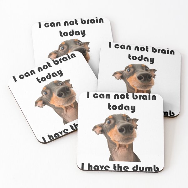 Item preview, I can not brain today - dog designed and sold by DocAurora.