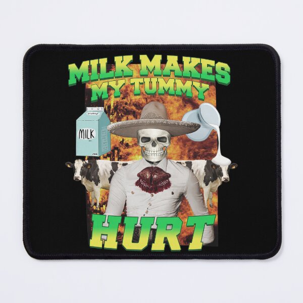 Item preview, Milk Makes My Tummy Hurt Skeleton Charro designed and sold by SERHIPLET.