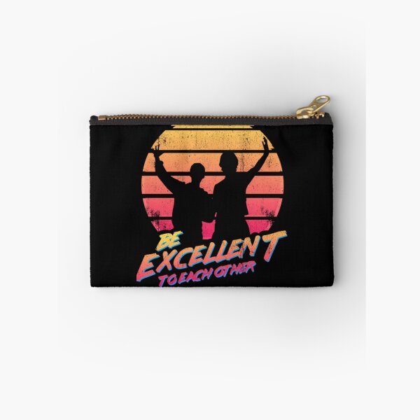 Item preview, Bill And Ted - Be Excellent To Each Other designed and sold by TrevaMertz.