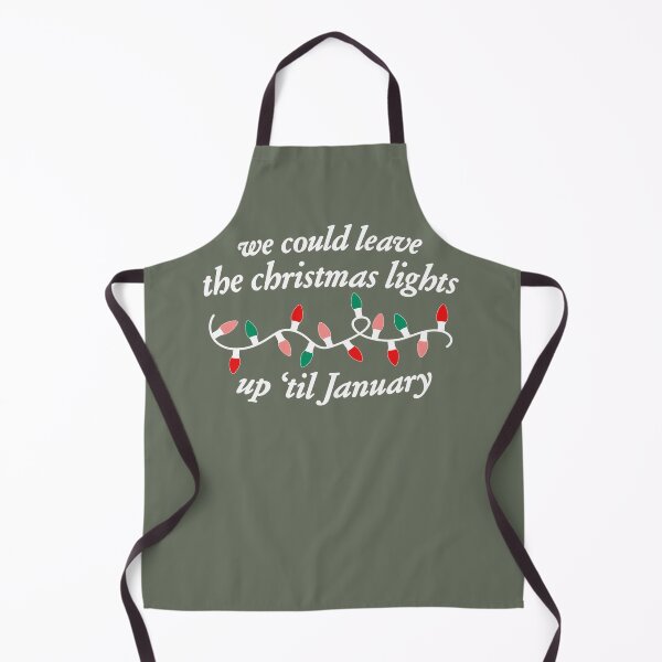 Item preview, We Could  Leave The Christmas Lights Up 'Til January Christmas designed and sold by BareCrack.