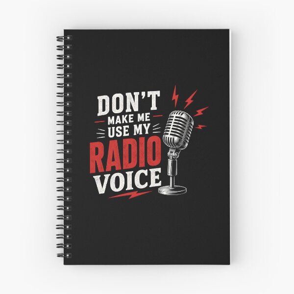 Item preview, Don't Make Me Use My Radio Voice designed and sold by Animavera.