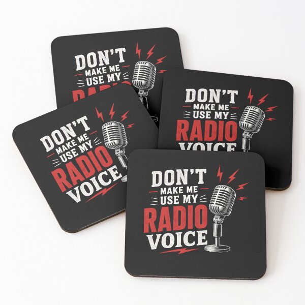 Item preview, Don't Make Me Use My Radio Voice designed and sold by Animavera.