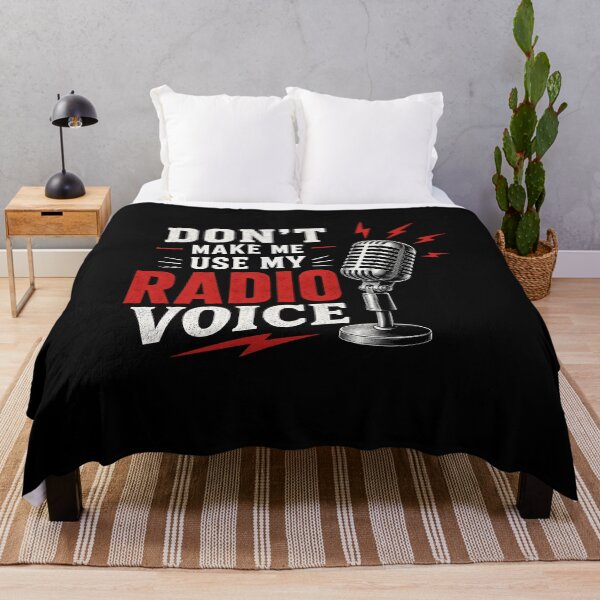 Item preview, Don't Make Me Use My Radio Voice designed and sold by Animavera.