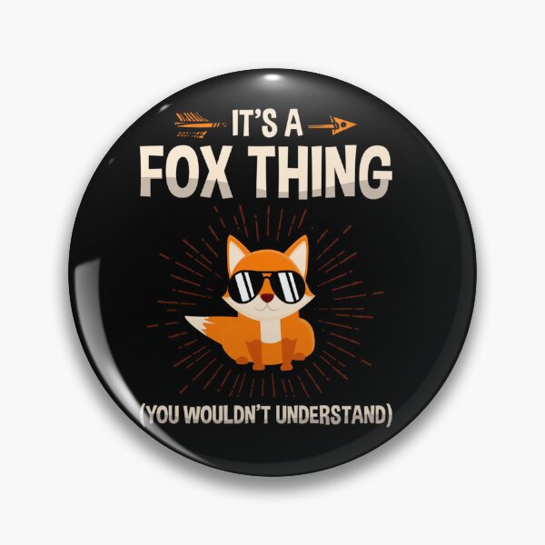 Item preview, It's A Fox Thing You Wouldn't Understand Wildlife Animal designed and sold by MarlaMaloneShop.