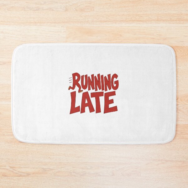 Item preview, Running Late designed and sold by TypeMisbehaving.