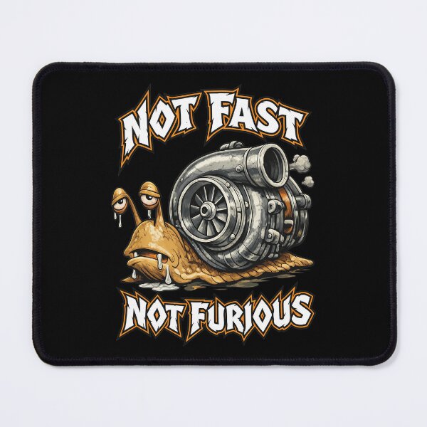 Item preview, Not Fast Not Furious Turbo Snail  designed and sold by DALTONILLIAMS.