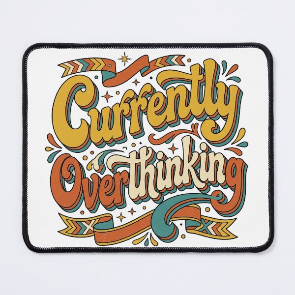 Item preview, Currently Overthinking T-Shirt designed and sold by rkgrafix.