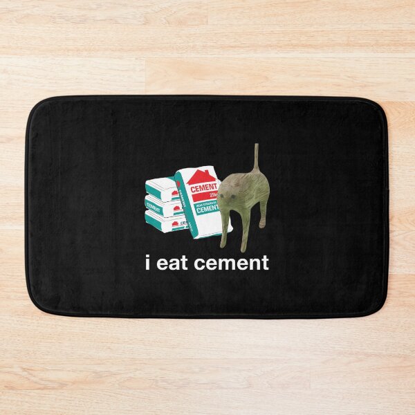 Item preview, I Eat Cement Cat Meme  designed and sold by DALTONILLIAMS.