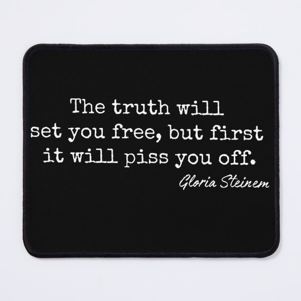 Item preview, The Truth Will Set You Free, But First It Will Piss You Off designed and sold by To101ARt.