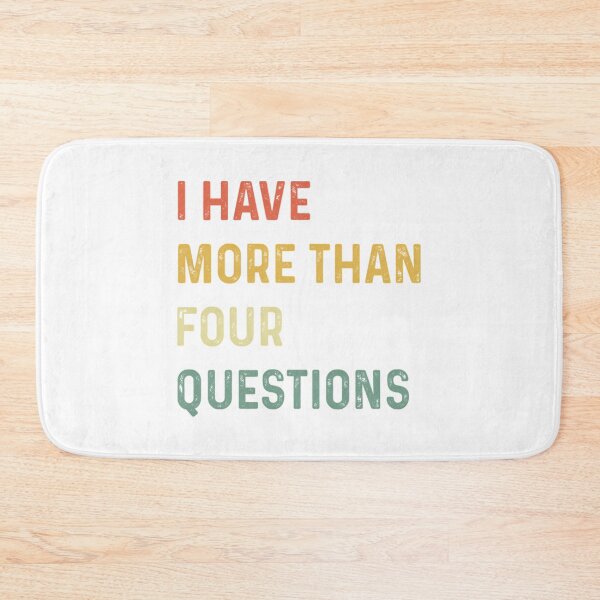 Item preview, Funny Passover Seder I Have More Than Four Questions designed and sold by briggscoronad.