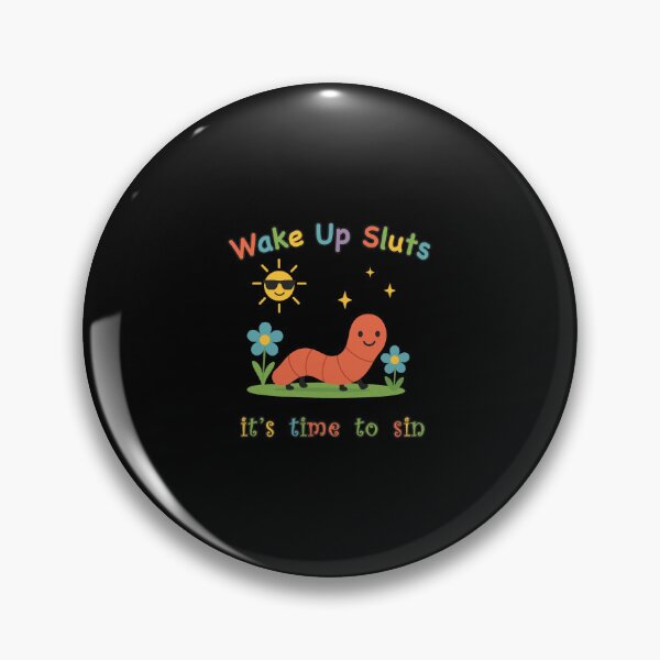 Item preview, Wake Up Sluts Worm Sun  designed and sold by DALTONILLIAMS.
