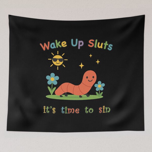 Item preview, Wake Up Sluts Worm Sun  designed and sold by DALTONILLIAMS.