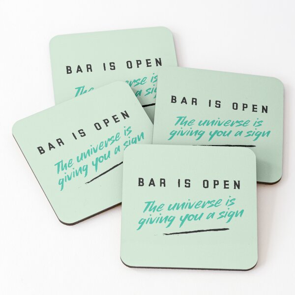 Item preview, Bar is Open - The universe is giving you a sign  designed and sold by CreationsbYKz.