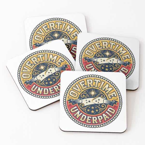 Item preview, Overtime, Underpaid T-Shirt designed and sold by rkgrafix.