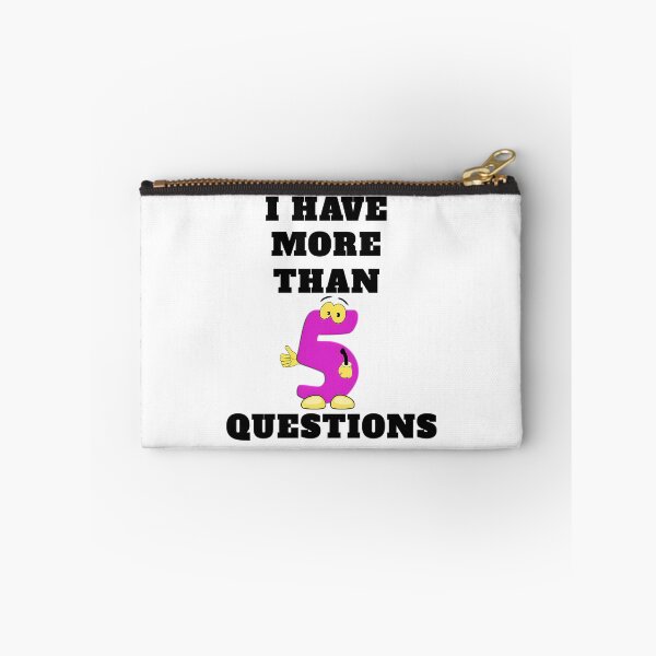 Item preview, I Have More Than Five Questions designed and sold by briggscoronad.