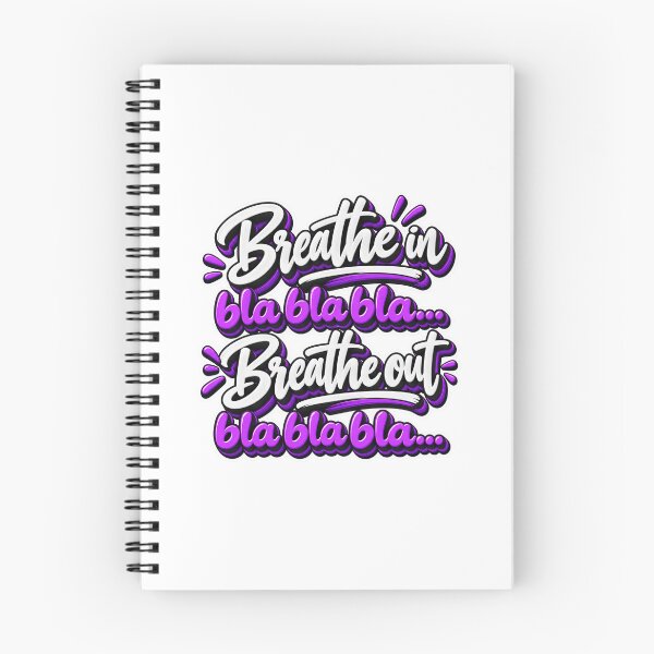 Item preview, Breathe in (bla bla bla) Breathe out (bla bla bla) designed and sold by TheFatherOfArt.
