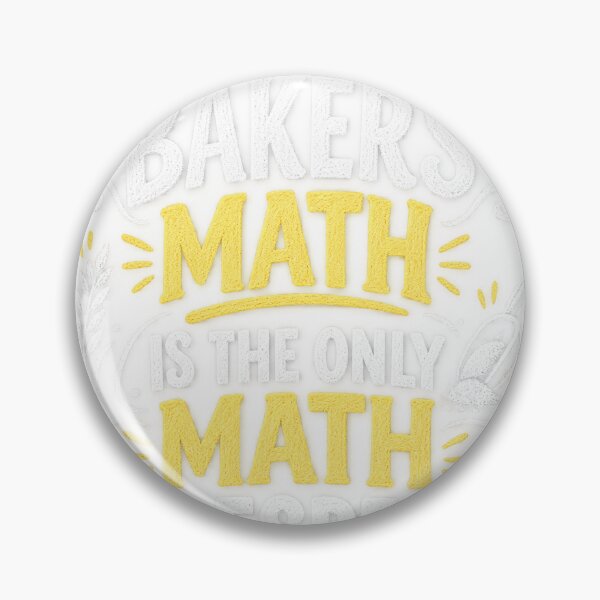 Item preview, Bakers Math Is the Only Math I Respect Baking Gift designed and sold by ys96.