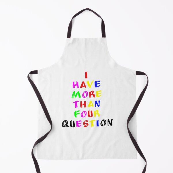 Item preview, I Have More Than Four Question designed and sold by briggscoronad.
