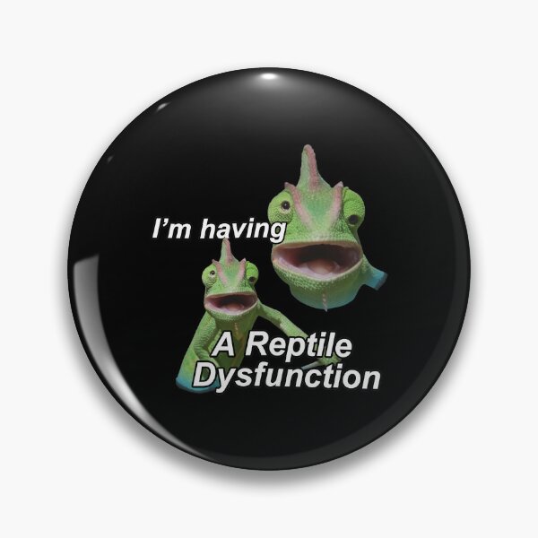 Item preview, I'm Having A Reptile Dysfunction Humor designed and sold by ALISOERICKSONS.