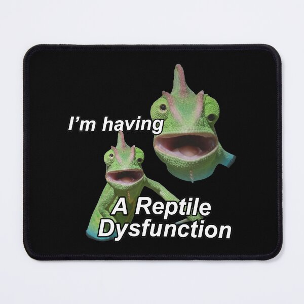 Item preview, I'm Having A Reptile Dysfunction Humor designed and sold by ALISOERICKSONS.