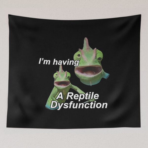 Item preview, I'm Having A Reptile Dysfunction Humor designed and sold by ALISOERICKSONS.