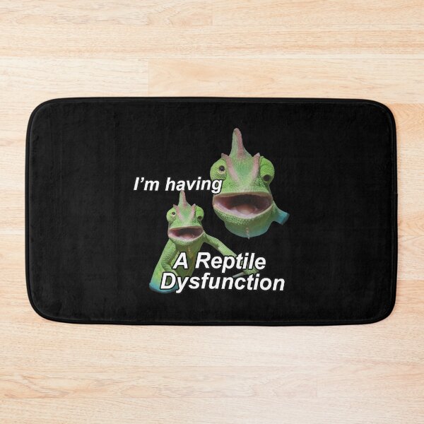 Item preview, I'm Having A Reptile Dysfunction Humor designed and sold by ALISOERICKSONS.